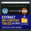 How to Extract or Decompress wp-content.tar.gz Using the Linux Command Line